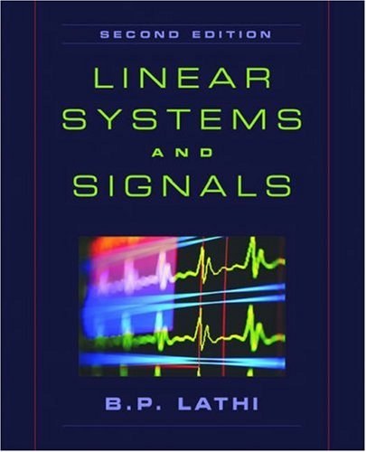 Linear Systems and Signals (The Oxford Series in Electrical and Computer Engineering)