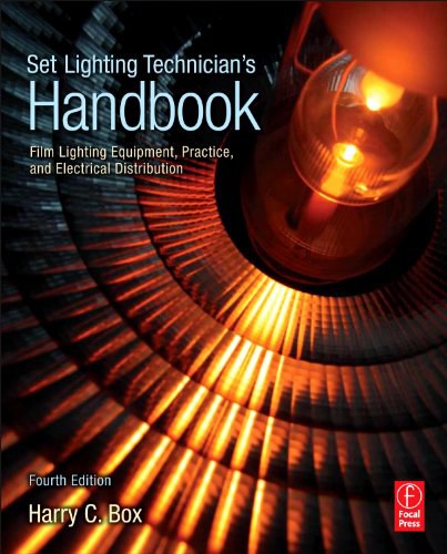 Set Lighting Technician's Handbook, Fourth Edition