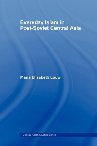 Everyday Islam in Post-Soviet Central Asia