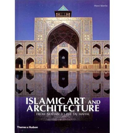 ISLAMIC ART AND ARCHITECTURE