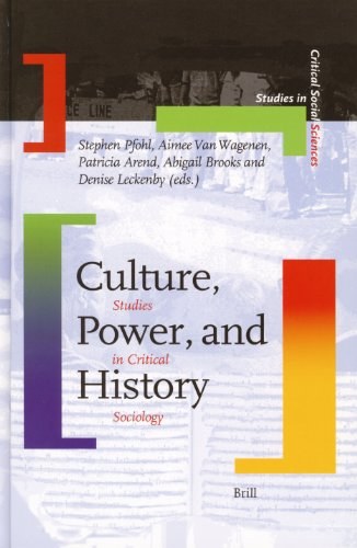 Culture, Power and History